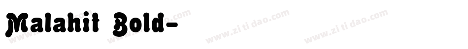 Malahit Bold字体转换